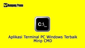 Aplikasi Terminal PC Windows Terbaik Mirip CMD
